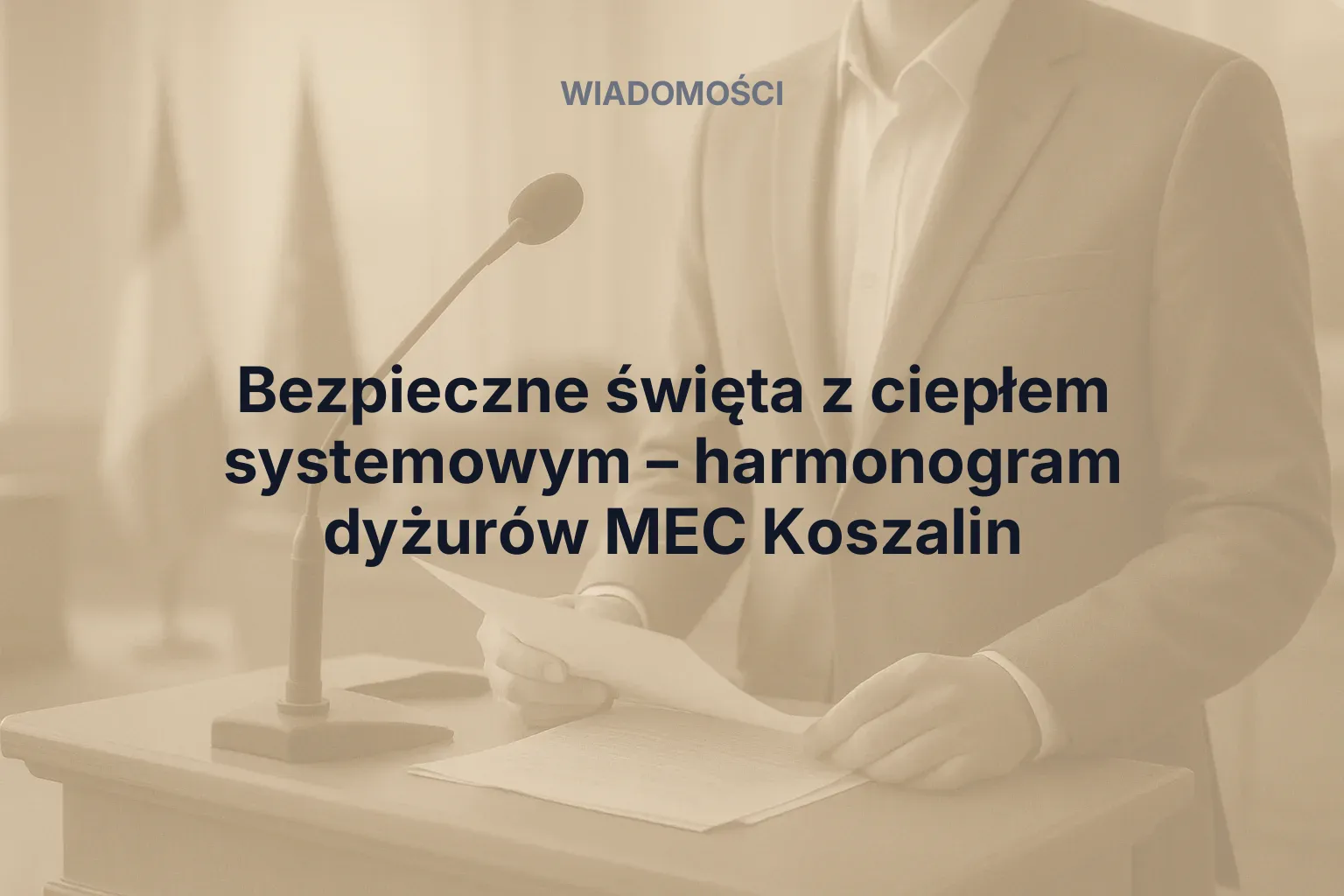 Miniatura: Bezpieczne święta z ciepłem systemowym – harmonogram dyżurów MEC Koszalin